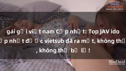 gái gọi việt nam Cập nhật: Top JAV idol xinh đẹp nhất được vietsub đã ra mắt, không thể bỏ lỡ!