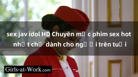 sex jav idol HD Chuyên mục phim sex hot nhất chỉ dành cho người trên tuổi